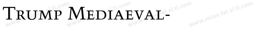 Trump Mediaeval字体转换